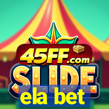ela bet